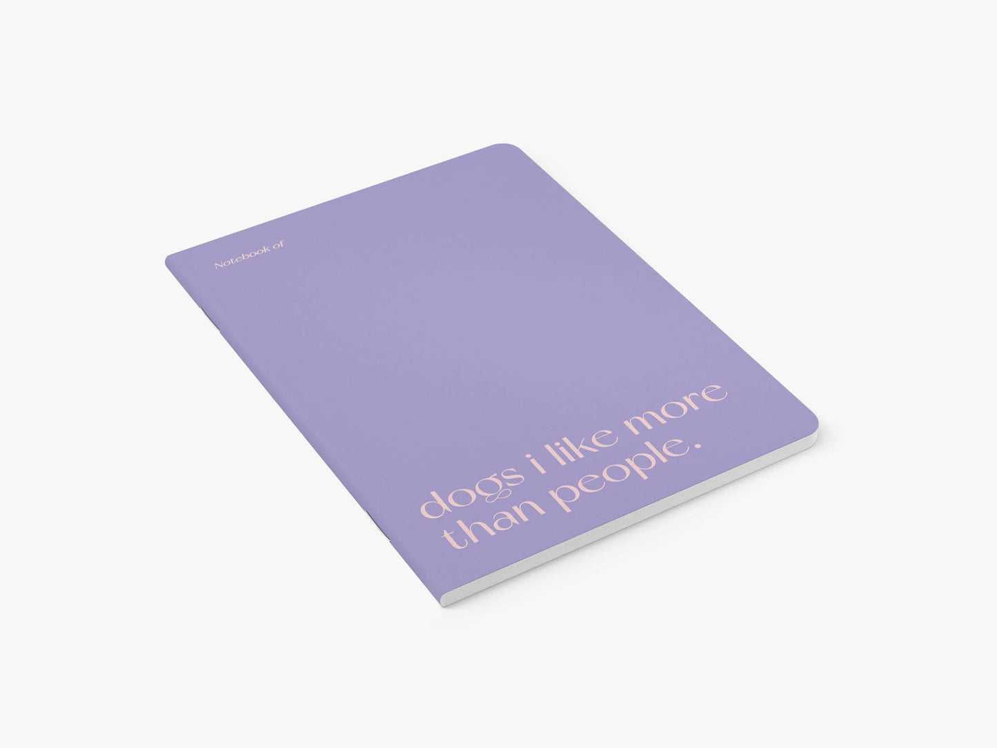 Cuaderno A5 Dogs I Like More Than People