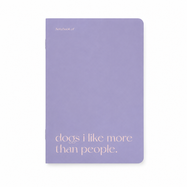 Cuaderno A5 Dogs I Like More Than People