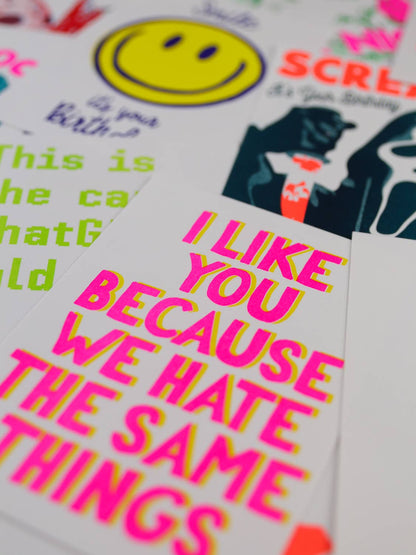 Tarjeta postal «I Like You Because We Hate the Same Things» impresa en Riso